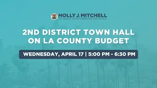 2nd District Community Budget Town Hall - April 17, 2023