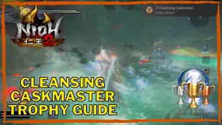 Nioh 2 Cleansing Caskmaster Trophy Guide (The first Samurai DLC)