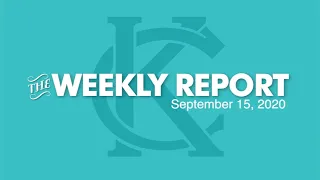 The Weekly Report - September 15, 2020 - City of Kansas City, Missouri