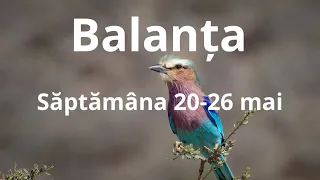 Balanța - saptamana 20-26 mai!!