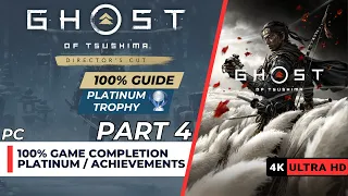 Ghost of Tsushima 100% Walkthrough | PC | Part 4