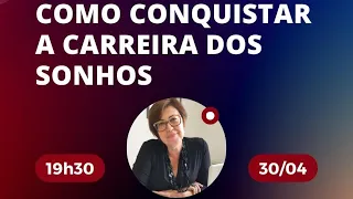 Como Conquistar a Carreira dos Sonhos?