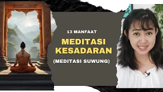 MEDITASI SUWUNG : CARA BERTEMU TUHAN / KESADARAN "DIRI SEJATI" MANUSIA?