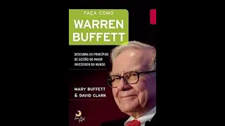 Faça como Warren Buffett | Mary Buffett & David Clark | Audiobook Completo