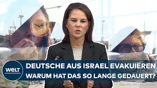 ANGRIFF AUF ISRAEL: Annalena Baerbock muss antworten – Warum startet deutsche Evakuierung so spät?