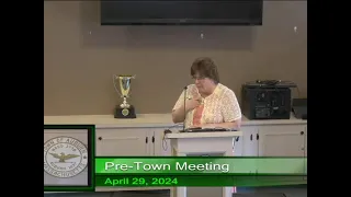 Pre-Town Meeting - April 29, 2024; 5:00PM