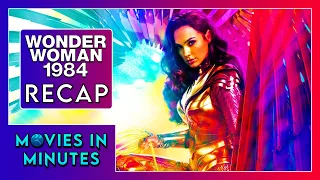 Wonder Woman 1984 in Minutes | Recap