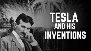 These 5 Inventions By Nikola Tesla Show He Was Ahead Of His Time