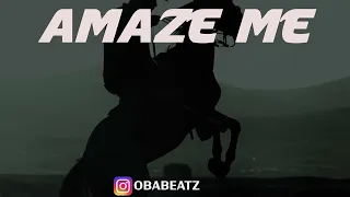 "AMAZE ME" Wizkid x Burna Boy x Omah Lay x BNXN x Oxlade  || Afrobeat Type Beat || Afrobeat 2023