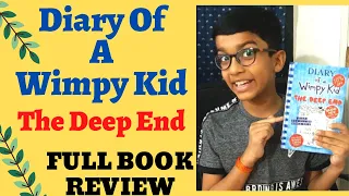 DIARY OF A WIMPY KID - THE DEEP END, FULL BOOK REVIEW/BOOK REVIEW FOR KID BOOKS