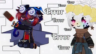 Do you need anything, Error!!?! ||.:~{Undertale Sans AUs}~:.://Errorink?//:.-(Gacha Club)-||