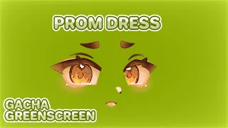 Prom Dress// Gacha GreenScreen // (Credit me if used)