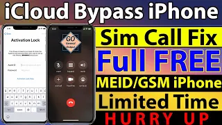 NEW iCloud Bypass iPhone Sim Call Fix in Full Free | MEID/GSM iPhone IOS 14.5.1/14.7 | HURRY UP!