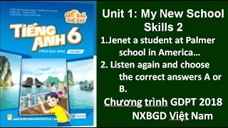 Bài nghe tiếng Anh 6 Global Success - Unit 1: My new school Skills 2 - Listening.