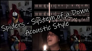 Spiders (Acoustic Cover w/ Score) - System of a Down