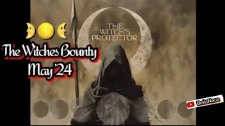 The Witches Bounty🌙 May 2024🌛🌕🌜The Witch's Protector ~ unboxing