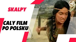 Skalpy (Scalps) | Western | HD | Cały Film po polsku