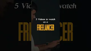 Best Videos to watch as a Freelancer