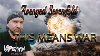 Avenged Sevenfold - This Means War (REACTION) FELL IN LOVE WHIT THIS GUYS