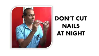 Don't cut nails at night