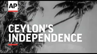 Ceylon's Independence - 1948 | Movietone Moment | 4 Feb 2022