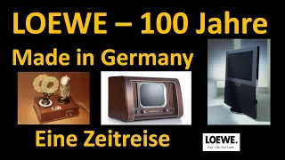 LOEWE - 100 Jahre "Made in Germany": Eine Zeitreise