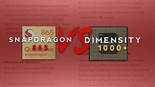 Snapdragon 865 vs Dimensity 1000+ | Which one is better?