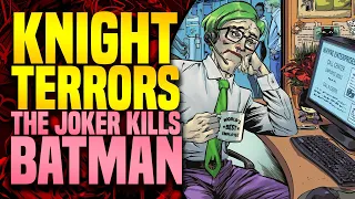 The Joker Kills Batman! | Knight Terrors: Joker (Part 1)