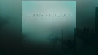 Seibold - "Looking At The Devil (feat. Neutopia)" (Official Audio)