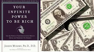 Your infinite power to be rich by Joseph Murphy chapter 1 + TIPS