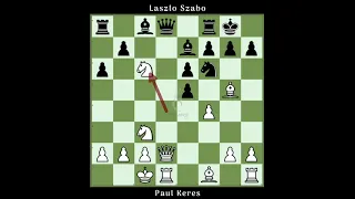 Paul Keres vs Laszlo Szabo - 1955 | Greatest Chess Game Series | Match - 31 | #Full Video.