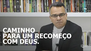 Caminho para um Recomeço com Deus.