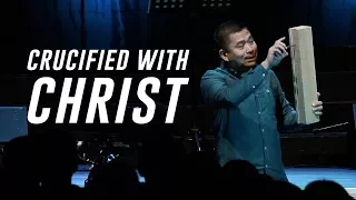 Crucified with Christ | Ptr. Anthony Velasco