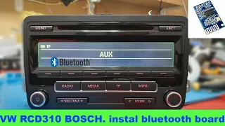 VW RCD310 BOSCH.  board bluetooth instal on the radio