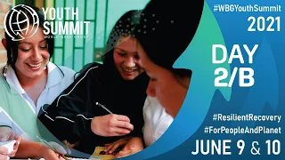 World Bank Group Youth Summit 2021 | DAY 2/B | Ideas for Action: Awards Ceremony