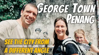 PENANG - Vous aviez RAISON !🇲🇾 1ère impression, FAMILLE  BELGE à George Town vlog voyage en Malaisie