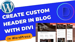 How to Create Custom Header in Blog With Divi Builder in WordPress | Divi Page Builder Tutorial 2022