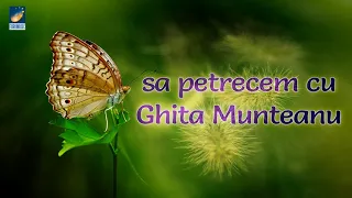 Sa petrecem cu Ghita Munteanu