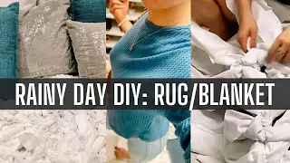 Rainy Day DIY RUG OR BLANKET (NO SEW)