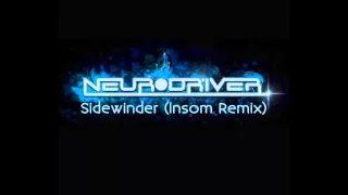 Neurodriver - Sidewinder (Insom Remix)