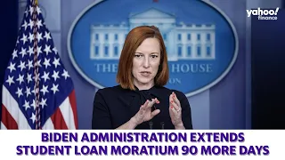 Biden administration extends student loan moratorium 90 more days