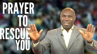 THIS PRAYER WILL RESCUE YOU FROM YOUR SITUATION.
