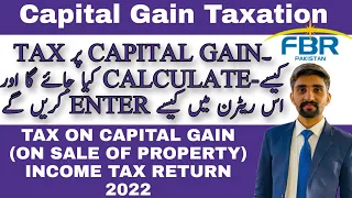 Calculation of Capital Gain and Tax on Sale of Property FBR Pakistan Updated for Tax Year 2022