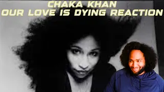 Chaka Khan Our Love's In Danger Reaction