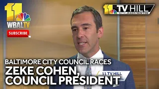 11 TV Hill: Baltimore City Council races - President