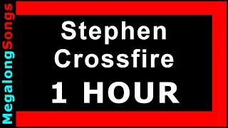 Stephen - Crossfire 🔴 [1 HOUR] ✔️