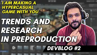 TRENDS AND RESEARCH | PRE PRODUCTION | MAKING A HYPERCASUAL GAME | DEVBLOG #2 | REAL CARGO DRIVE