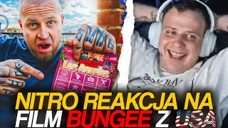 NITRO REAKCJA NA FILM BUNGEE Z USA