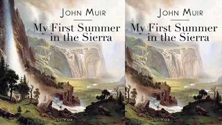 My First Summer in the Sierra Audiobook by John Muir | Audiobooks Youtube Free