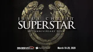 JESUS CHRIST SUPERSTAR: 50th ANNIVERSARY TOUR